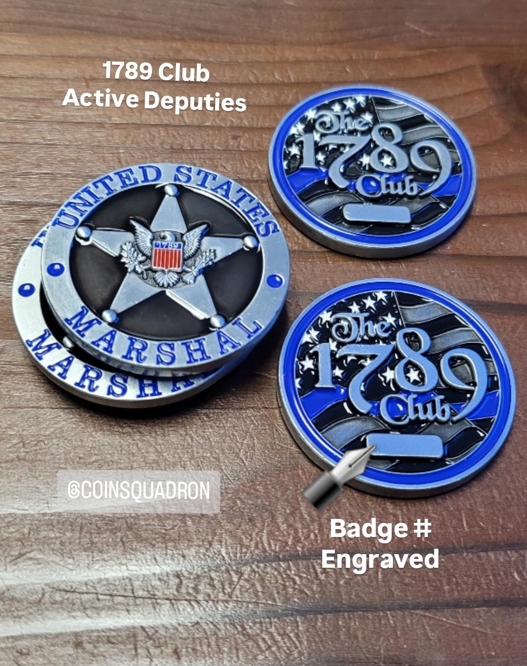 1789 Club Coin w Engraved Badge # - Active Deputies - Ships now