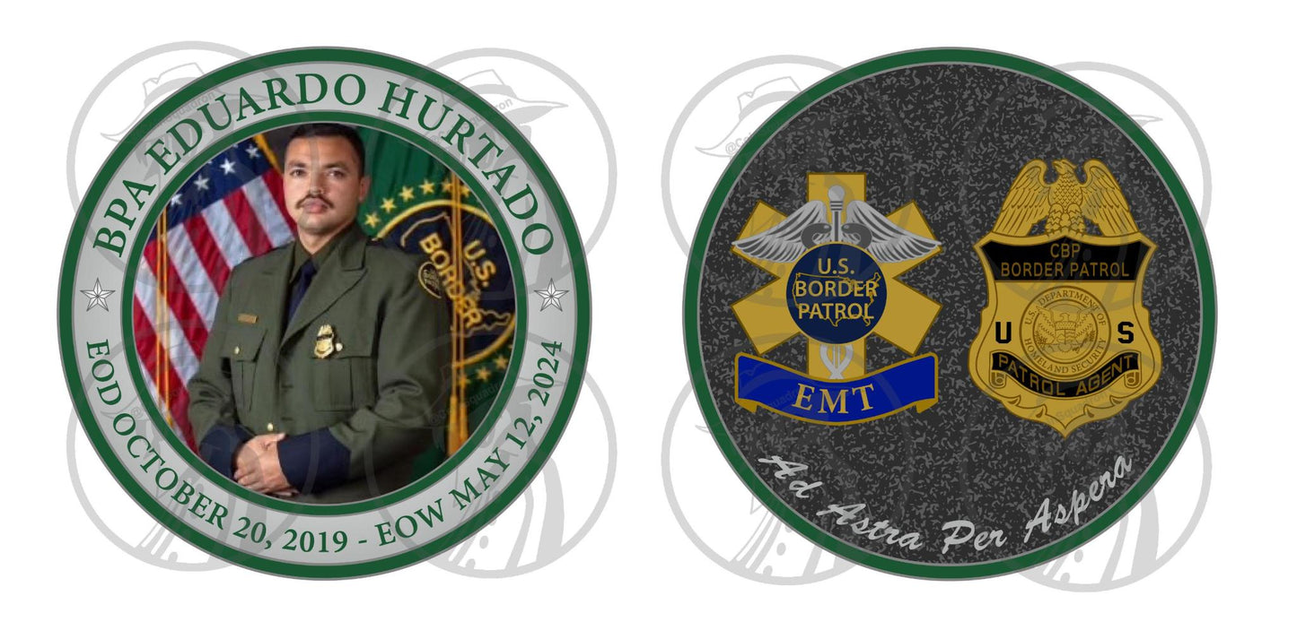 PLS READ BELOW CAREFULLY - Pre-Sale Benefiting USBP Agent Eduardo Hurtado's Family