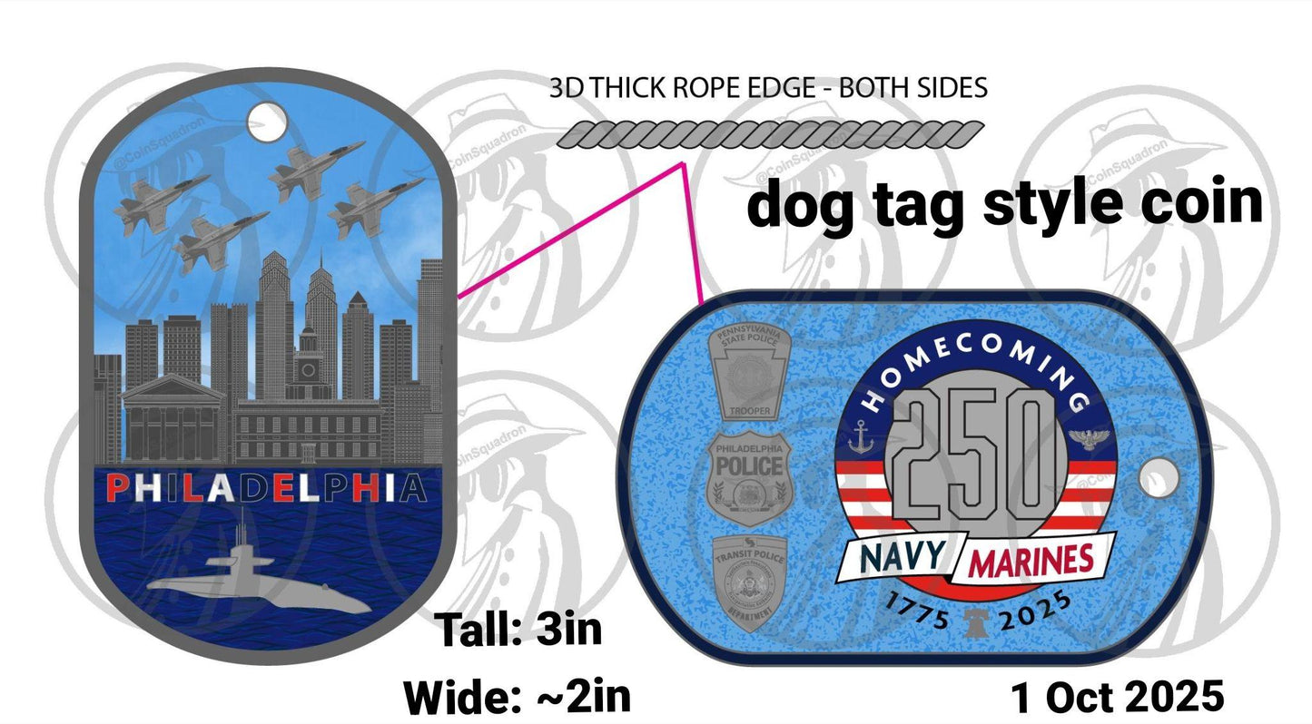 Pre-Sale:  PPD PSP SPD - USMC USN 250th HOMECOMING PARTY Coin